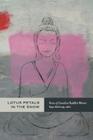 Lotus Petals in the Snow: Voices of Canadian Buddhist Women By Tanya McGinnity (Editor) Cover Image