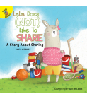 Lala Does (Not) Like to Share By Elliot Riley, Alex Willmore (Illustrator) Cover Image