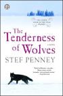 The Tenderness of Wolves: A Novel By Stef Penney Cover Image