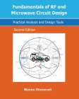 Fundamentals of RF and Microwave Circuit Design: Practical Analysis and Design Tools By Manou Ghanevati Cover Image
