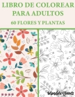 Libro De Colorear Para Adultos: Libro para colorear mandala de jardín para aliviar el estrés - formato A4 - libros para colorear ideales para lidiar c (Mundo de las Plantas #1) By Mandala Belleza Cover Image