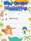 Easy Cursive Handwriting: handwriting tracing workbook-handwriting practice paper for kids-handwriting practice sheets By Bestpapaya Publishing Cover Image