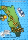 My Florida Facts [With Audio CD] By Annie P. Johnson, Russell W. Johnson, Michael Swing (Illustrator) Cover Image