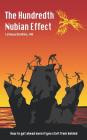 The Hundredth Nubian Effect: How to Get Ahead Even If You Start from Behind By Latanja Watkins MD Cover Image
