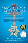 From Sorrow to Amazing Grace: One Cop's Journey By Keith Knotek Cover Image