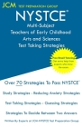 NYSTCE Multi-Subject Teachers of Early Childhood Arts and Sciences - Test Taking Strategies By Jcm-Nystce Test Preparation Group Cover Image