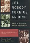 Let Nobody Turn Us Around: Voices on Resistance, Reform, and Renewal an African American Anthology Cover Image