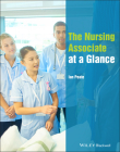 The Nursing Associate at a Glance (At a Glance (Nursing and Healthcare)) By Ian Peate Cover Image