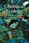 Chemical Ecology: The Ecological Impacts of Marine Natural Products By Melany P. Puglisi (Editor), Mikel A. Becerro (Editor) Cover Image