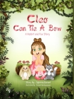 Cleo Can Tie A Bow: A Rabbit and Fox Story Cover Image