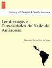 Lembranc as E Curiosidades Do Valle Do Amazonas. Cover Image