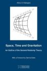 Space, Time and Gravitation: An Outline of the General Relativity Theory By Vesselin Petkov (Editor), Arthur S. Eddington Cover Image