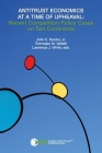 Antitrust Economics at a Time of Upheaval By John E. Kwoka (Editor), Tommaso Valletti (Editor), Lawrence J. White (Editor) Cover Image