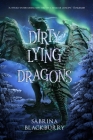 Dirty Lying Dragons (The Enchanted Fates Series #2) Cover Image