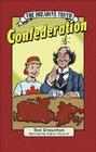 The Dreadful Truth: Confederation By Ted Staunton, Graham Pilsworth (Illustrator) Cover Image