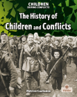 The History of Children and Conflicts Cover Image