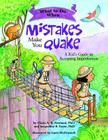 What to Do When Mistakes Make You Quake: A Kid's Guide to Accepting Imperfection (What-To-Do Guides for Kids) Cover Image