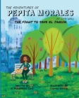 The Adventures of Pepita Morales at City Hall: The Fight to Save el Jardin Cover Image