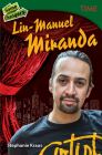 Game Changers: Lin-Manuel Miranda (TIME®: Informational Text) By Stephanie Kraus Cover Image