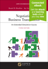 Negotiating Business Transactions: An Extended Simulation Course (Aspen Coursebook) By Daniel D. Bradlow, Jay Gary Finkelstein Cover Image