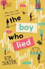 The Boy Who Lied By Kim Slater Cover Image