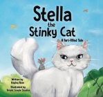 Stella the Stinky Cat: A Fart-Filled Tale By Hayley Rose, Jungle Bright Studios (Illustrator) Cover Image