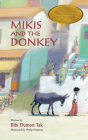 Mikis and the Donkey By Bibi Dumon Tak, Philip Hopman (Illustrator) Cover Image