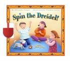 Spin the Dreidel! By Alexandra Cooper, Claudine Gévry (Illustrator) Cover Image