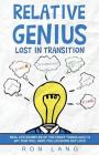 Relative Genius: Lost in Transition By Ron Lang Cover Image
