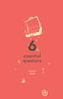 6 Essential Questions By Priscila Uppal Cover Image