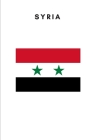 Syria: Country Flag A5 Notebook to write in with 120 pages By Travel Journal Publishers Cover Image