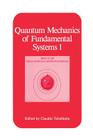 Quantum Mechanics of Fundamental Systems 1 Cover Image