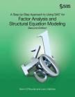 A Step-by-Step Approach to Using SAS for Factor Analysis and Structural Equation Modeling, Second Edition Cover Image