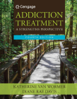 Addiction Treatment: A Strengths Perspective (Mindtap Course List) Cover Image