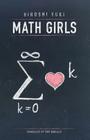 Math Girls By Hiroshi Yuki, Tony Gonzalez (Translator) Cover Image