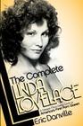The Complete Linda Lovelace By Eric Danville Cover Image