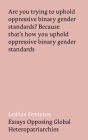 Lesbian Feminism: Essays Opposing the Global Heteropatriarchy By Niharika Banerjea (Editor), Kath Browne (Editor), Eduarda Ferreira (Editor), Julie A. Podmore (Editor) Cover Image