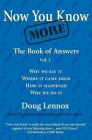 Now You Know More: The Book of Answers, Vol. 2 Cover Image