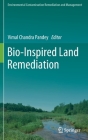 Bio-Inspired Land Remediation (Environmental Contamination Remediation and Management) Cover Image