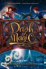 A Dash of Magic (Bliss Bakery Trilogy #2) By Kathryn Littlewood, Erin McGuire (Illustrator) Cover Image