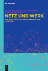 Netz Und Werk: Zur Gesellschaftlichkeit Sprachlichen Handelns Cover Image