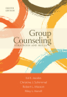 Group Counseling: Strategies and Skills (Mindtap Course List) By Ed E. Jacobs, Christine J. Schimmel, Robert L. L. Masson Cover Image