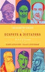 The Desktop Digest of Despots and Dictators: An A to Z of Tyranny Cover Image
