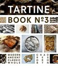 Tartine No. 3: Ancient Modern Classic Whole Cover Image