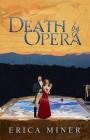 Death by Opera By Erica Miner Cover Image