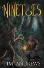 Ninetoes By Tim Andrews Cover Image