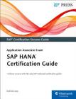 SAP Hana Certification Guide: Application Associate Exam Cover Image