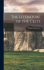 The Literature of the Celts Cover Image