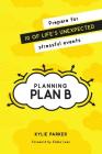 Planning Plan B By Kylie Parker, Eddie Lees (Foreword by), Dyan Burgess (Illustrator) Cover Image