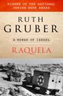 Raquela: A Woman of Israel By Ruth Gruber Cover Image
